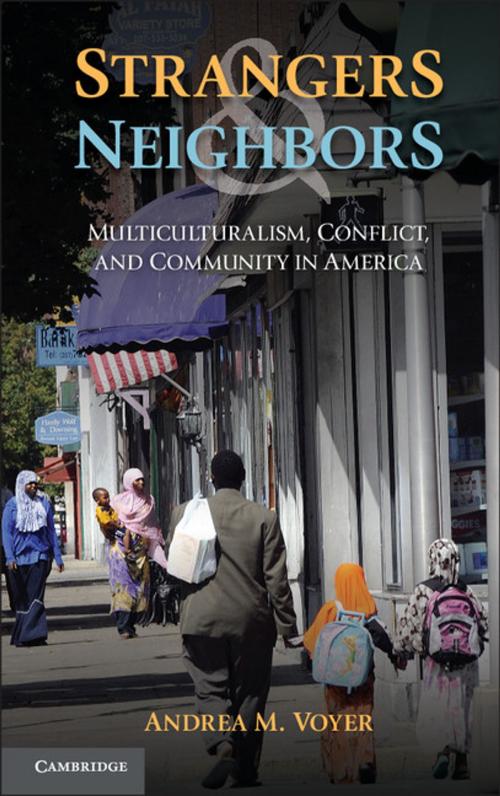 Cover of the book Strangers and Neighbors by Andrea M. Voyer, Cambridge University Press