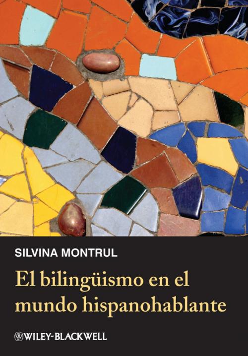 Cover of the book El bilingüismo en el mundo hispanohablante by Silvina Montrul, Wiley