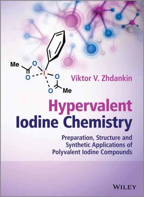 Cover of the book Hypervalent Iodine Chemistry by Viktor V. Zhdankin, Wiley
