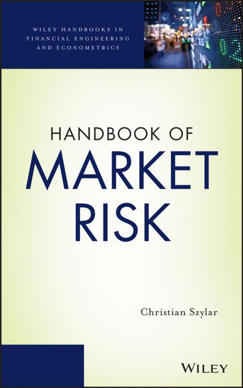 Cover of the book Handbook of Market Risk by Christian Szylar, Wiley