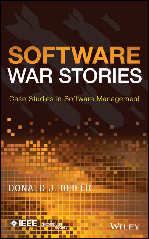 Cover of the book Software War Stories by Donald J. Reifer, Wiley