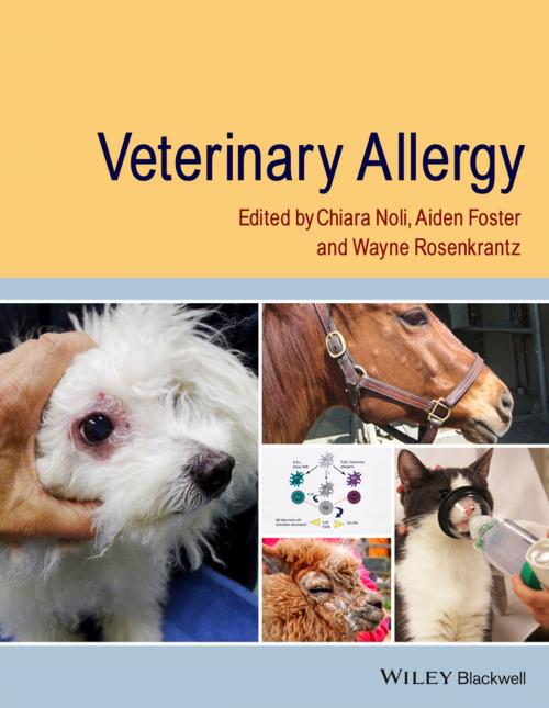 Cover of the book Veterinary Allergy by Chiara Noli, Aiden P. Foster, Wayne Rosenkrantz, Wiley