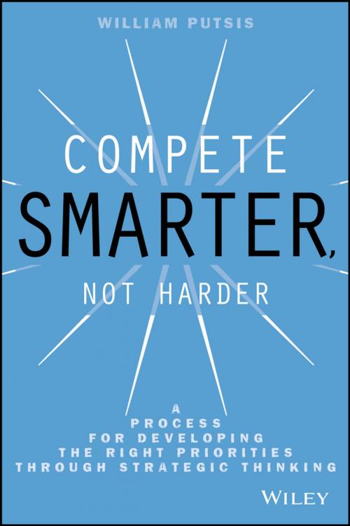 Cover of the book Compete Smarter, Not Harder by William Putsis, Wiley