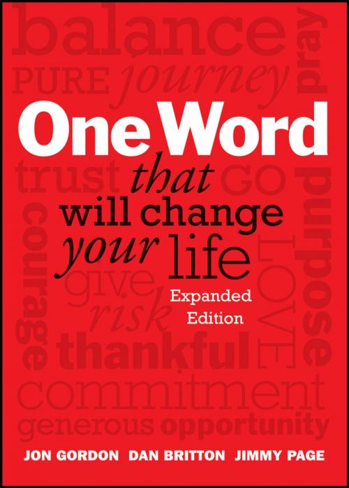 Cover of the book One Word That Will Change Your Life, Expanded Edition by Jon Gordon, Dan Britton, Jimmy Page, Wiley