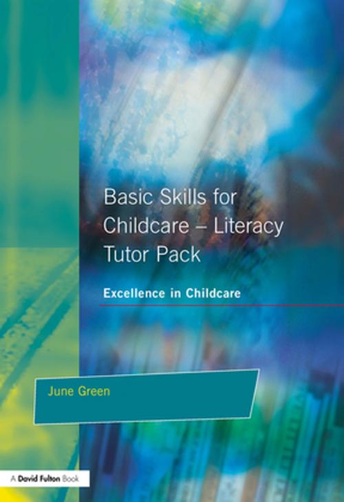 Cover of the book Basic Skills for Childcare - Literacy by Julie Green, Taylor and Francis