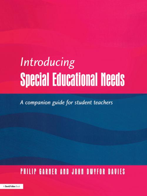 Cover of the book Introducing Special Educational Needs by Philip Gardner, John Dwyfor Davies, Taylor and Francis