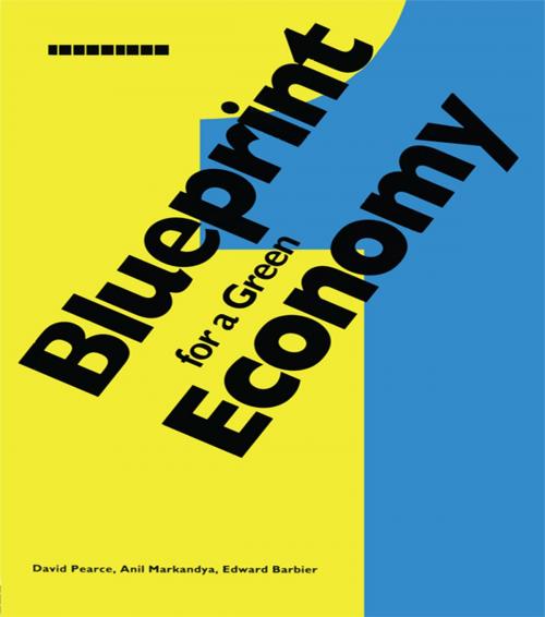 Cover of the book Blueprint 1 by David Pearce, Anil Markandya, Edward Barbier, Taylor and Francis