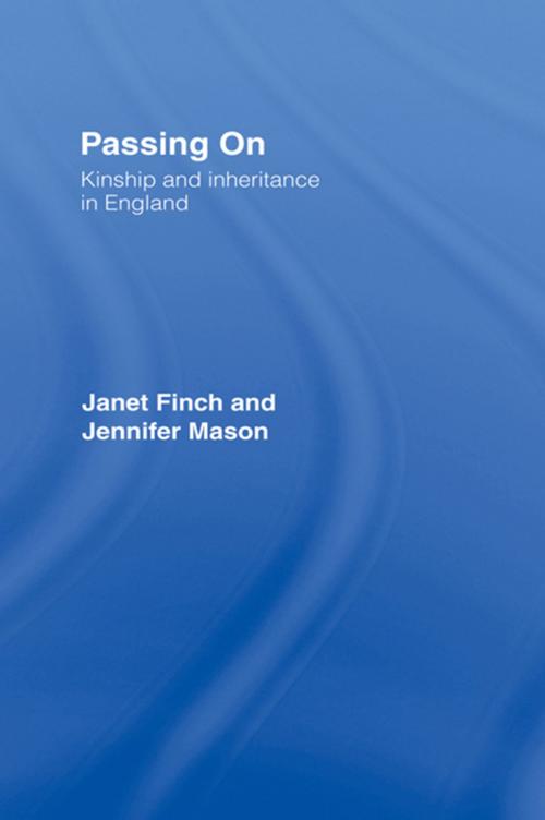 Cover of the book Passing On by Janet Finch, Jennifer Mason, Taylor and Francis