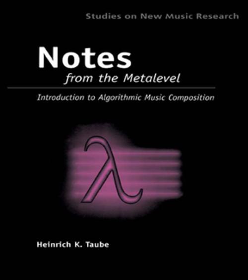 Cover of the book Notes from the Metalevel by Heinrich Taube, Taylor and Francis