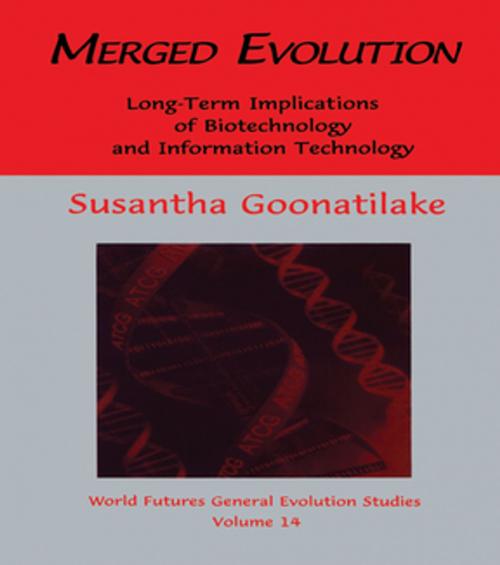 Cover of the book Merged Evolution by Susantha Goonatilake, Taylor and Francis