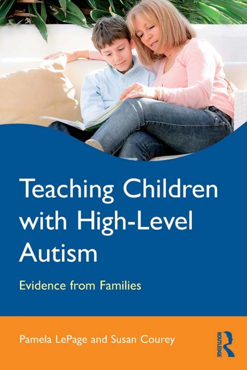Cover of the book Teaching Children with High-Level Autism by Pamela LePage, Susan Courey, Taylor and Francis