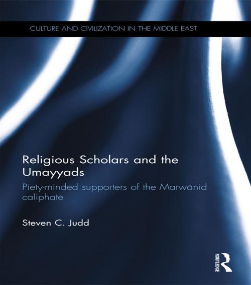 Cover of the book Religious Scholars and the Umayyads by Steven Judd, Taylor and Francis