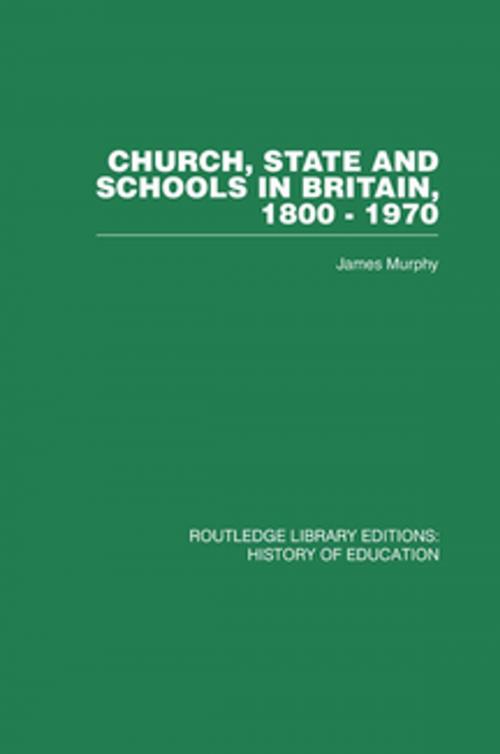 Cover of the book Church, State and Schools by James Murphy, Taylor and Francis