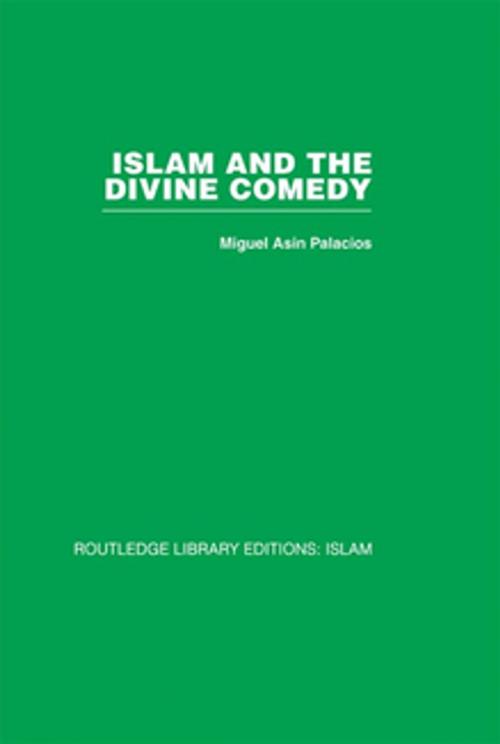 Cover of the book Islam and the Divine Comedy by Miguel Asin Palacios, Taylor and Francis