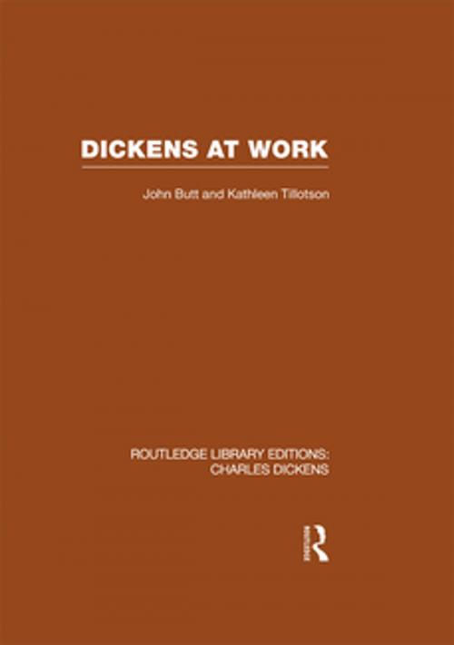 Cover of the book Dickens at Work (RLE Dickens) by John Butt & Kathleen Tillotson, Taylor and Francis