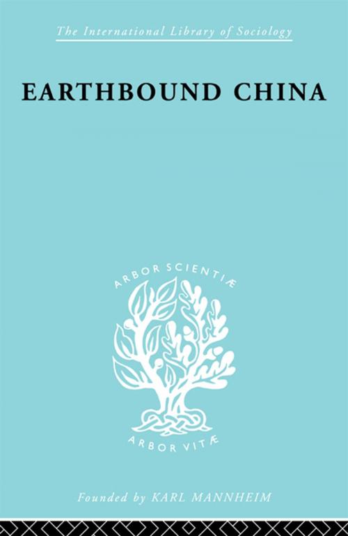 Cover of the book Earthbound China by Chih-I Chang, Hsiao Tung-Fei, Taylor and Francis