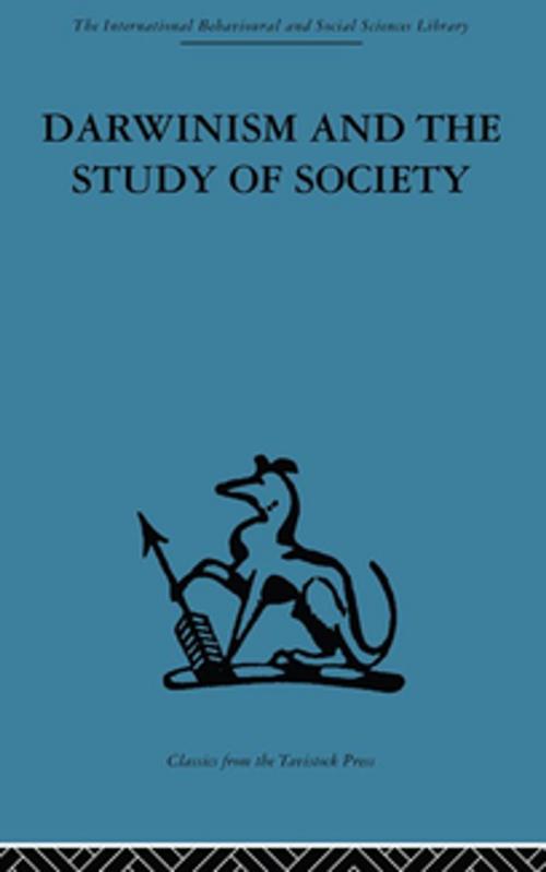 Cover of the book Darwinism and the Study of Society by , Taylor and Francis