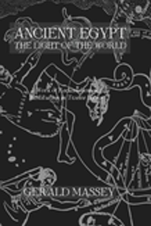 Cover of the book Ancient Egypt Light Of The World 2 Vol set by Massey, Taylor and Francis