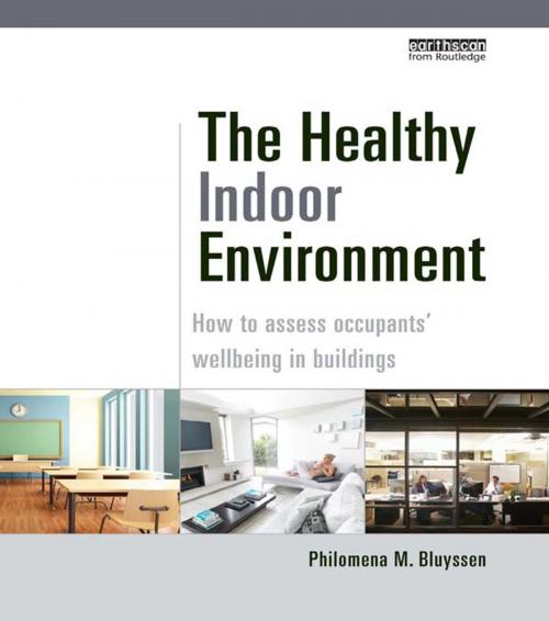 Cover of the book The Healthy Indoor Environment by Philomena M. Bluyssen, CRC Press