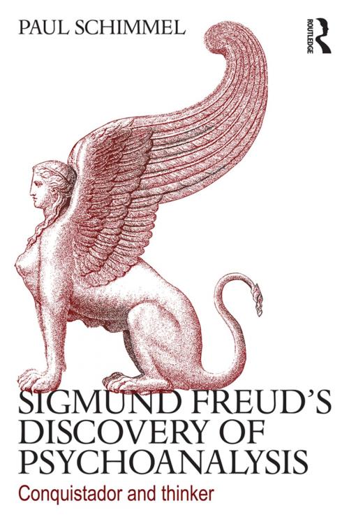 Cover of the book Sigmund Freud's Discovery of Psychoanalysis by Paul Schimmel, Taylor and Francis