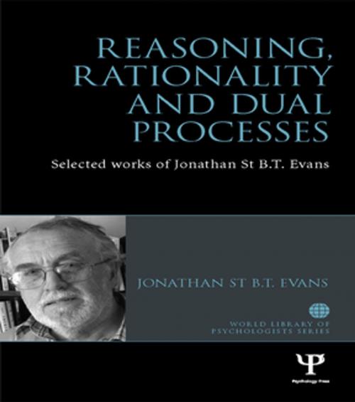 Cover of the book Reasoning, Rationality and Dual Processes by Jonathan St B.T. Evans, Taylor and Francis