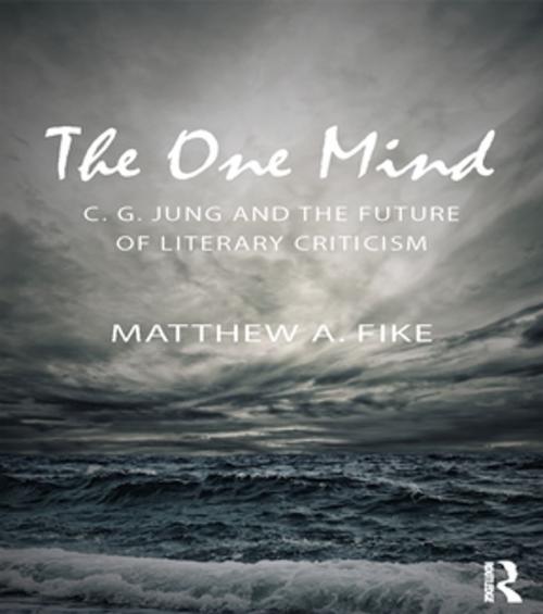Cover of the book The One Mind by Matthew A. Fike, Taylor and Francis