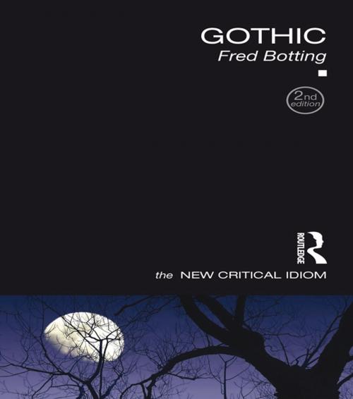 Cover of the book Gothic by Fred Botting, Taylor and Francis