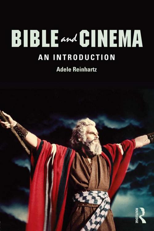 Cover of the book Bible and Cinema by Adele Reinhartz, Taylor and Francis