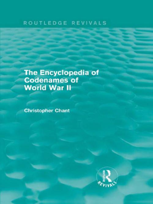 Cover of the book The Encyclopedia of Codenames of World War II (Routledge Revivals) by Christopher Chant, Taylor and Francis