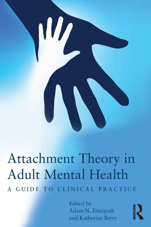 Cover of the book Attachment Theory in Adult Mental Health by , Taylor and Francis