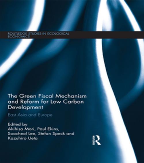 Cover of the book The Green Fiscal Mechanism and Reform for Low Carbon Development by , Taylor and Francis