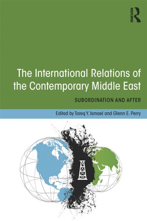 Cover of the book The International Relations of the Contemporary Middle East by , Taylor and Francis