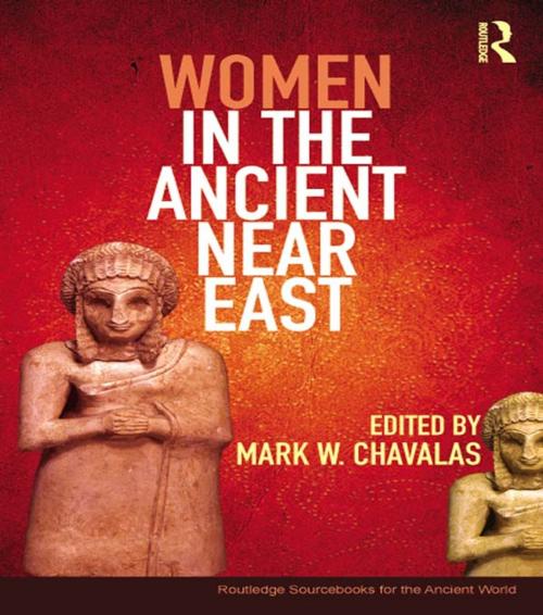 Cover of the book Women in the Ancient Near East by , Taylor and Francis