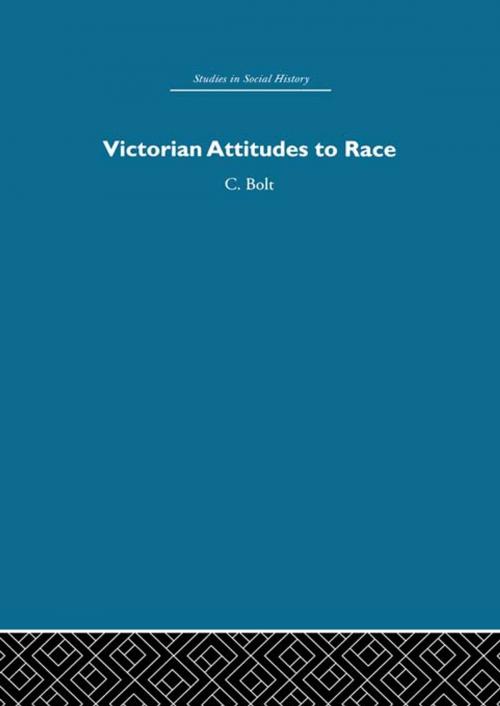 Cover of the book Victorian Attitudes to Race by Christine Bolt, Taylor and Francis