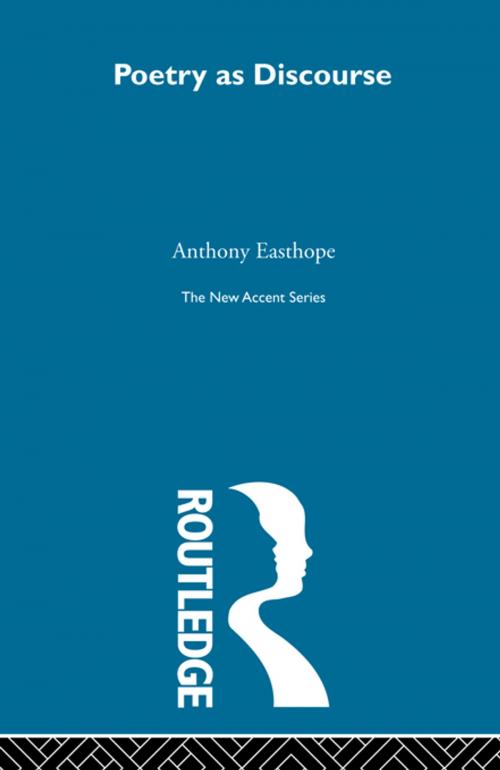 Cover of the book Poetry as Discourse by Antony Easthope, Taylor and Francis