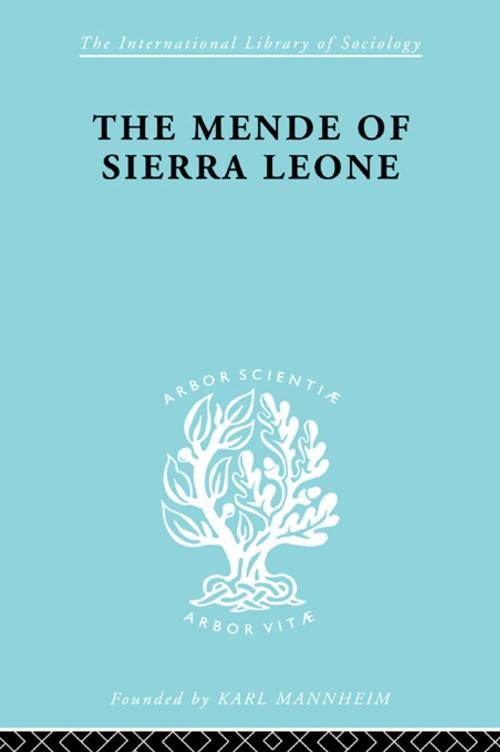 Cover of the book Mende Of Sierra Leone Ils 65 by Kenneth Little, Taylor and Francis