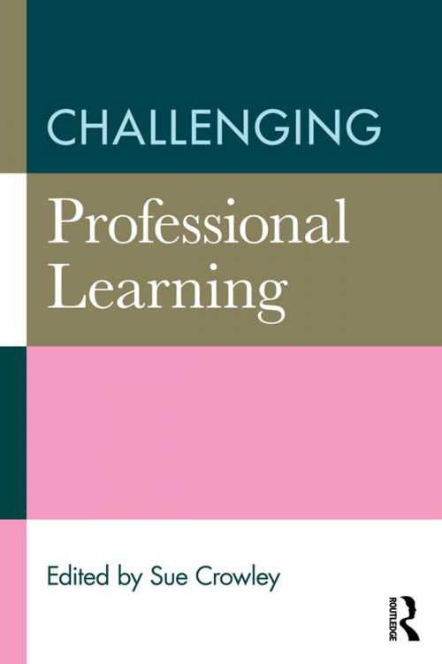 Cover of the book Challenging Professional Learning by , Taylor and Francis