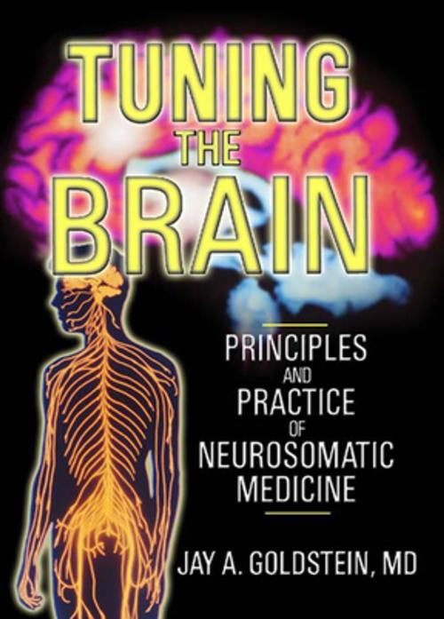 Cover of the book Tuning the Brain by Jay Goldstein, Taylor and Francis
