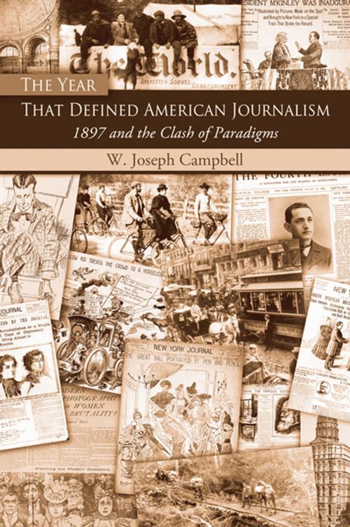 Cover of the book The Year That Defined American Journalism by W. Joseph Campbell, Taylor and Francis