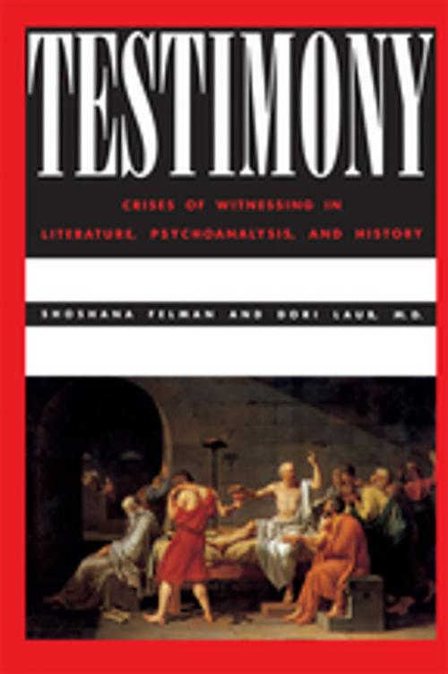 Cover of the book Testimony by Shoshana Felman, Dori Laub, Taylor and Francis