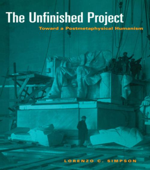 Cover of the book The Unfinished Project by Lorenzo C. Simpson, Taylor and Francis