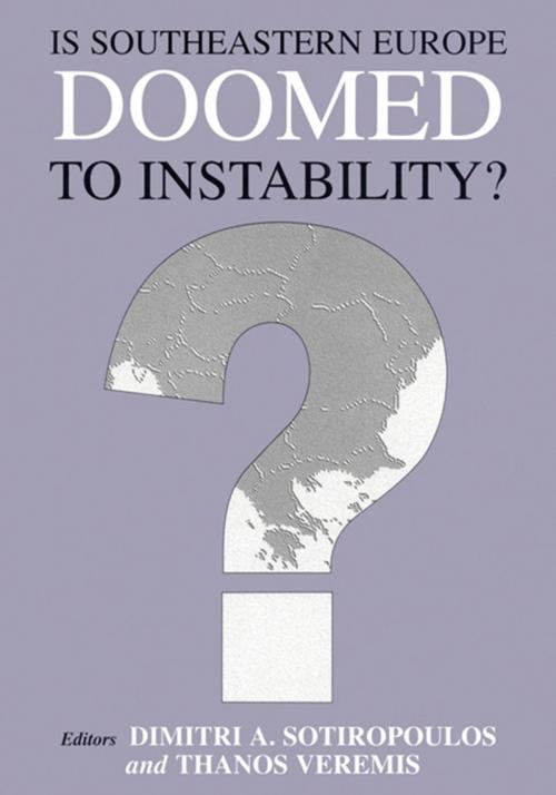 Cover of the book Is Southeastern Europe Doomed to Instability? by , Taylor and Francis