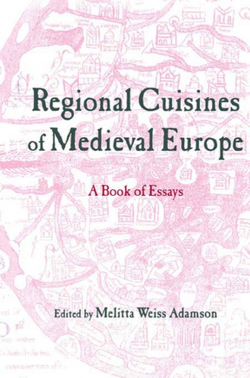 Cover of the book Regional Cuisines of Medieval Europe by , Taylor and Francis