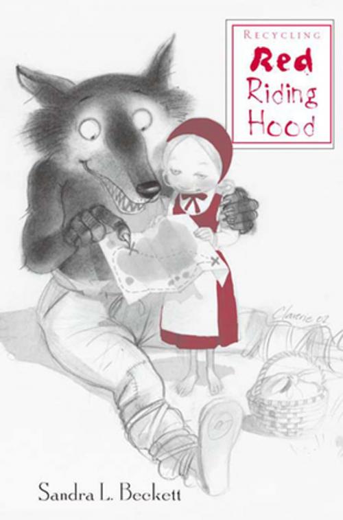 Cover of the book Recycling Red Riding Hood by Sandra Beckett, Taylor and Francis