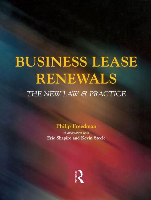 Cover of the book Business Lease Renewals by Eric Shapiro, Philip Freedman, Kevin Steele, CRC Press