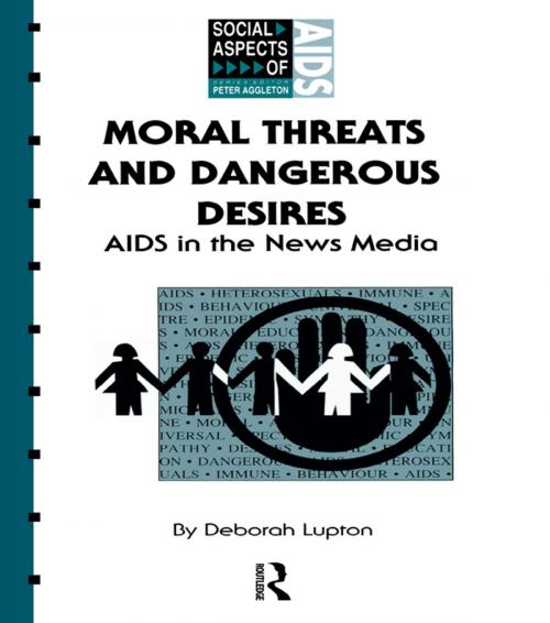Cover of the book Moral Threats and Dangerous Desires by Deborah Lupton, Taylor and Francis