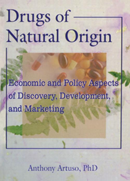 Cover of the book Drugs of Natural Origin by Anthony Artuso, Taylor and Francis