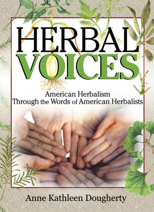 Cover of the book Herbal Voices by Ethan B Russo, Anne Dougherty, Taylor and Francis