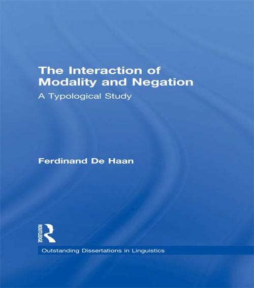 Cover of the book The Interaction of Modality and Negation by Ferdinand De Haan, Taylor and Francis