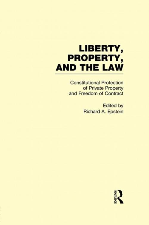 Cover of the book Constitutional Protection of Private Property and Freedom of Contract by , Taylor and Francis